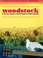 Watch Woodstock: 3 Days That Changed Everything Moviesjoy