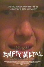Watch Empty Metal Moviesjoy