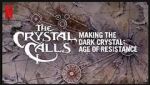 Watch The Crystal Calls - Making the Dark Crystal: Age of Resistance Moviesjoy