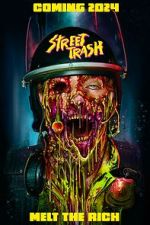 Watch Street Trash Moviesjoy