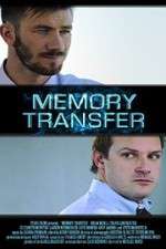 Watch Memory Transfer Moviesjoy