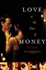 Watch Love in the Time of Money Moviesjoy