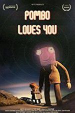 Watch Pombo Loves You Moviesjoy