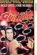 Watch The Fatal Flying Guillotines Moviesjoy