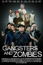 Watch Gangsters and Zombies (Short 2017) Moviesjoy