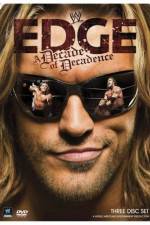 Watch WWE Edge: A Decade of Decadence Moviesjoy