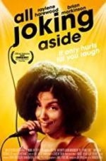 Watch All Joking Aside Moviesjoy