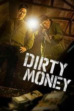 Watch Dirty Money Moviesjoy
