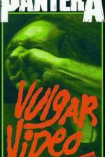Watch Pantera - Vulgar Video Moviesjoy