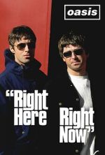 Watch Oasis: Right Here Right Now Moviesjoy