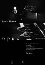 Watch Ryuichi Sakamoto: Opus Moviesjoy