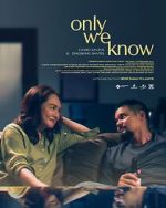 Watch Only We Know Moviesjoy