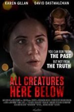 Watch All Creatures Here Below Moviesjoy