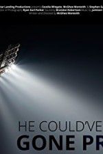 Watch He Could\'ve Gone Pro Moviesjoy