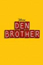 Watch Den Brother Moviesjoy