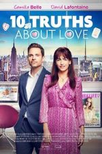 Watch 10 Truths About Love Moviesjoy