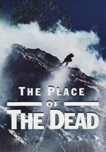 Watch The Place of the Dead Moviesjoy