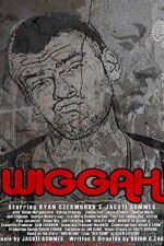 Watch Wiggah Moviesjoy