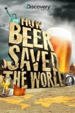 Watch How Beer Saved the World Moviesjoy