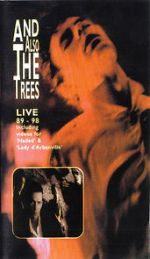 Watch And Also the Trees: Live 89-98 Moviesjoy