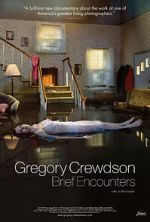 Watch Gregory Crewdson: Brief Encounters Moviesjoy