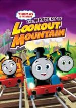 Watch Thomas & Friends: All Engines Go - The Mystery of Lookout Mountain Moviesjoy