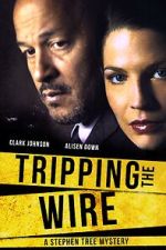Watch Tripping the Wire: A Stephen Tree Mystery Moviesjoy
