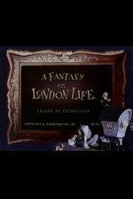 Watch A Fantasy on London Life Moviesjoy