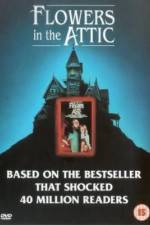 Watch Flowers in the Attic Moviesjoy