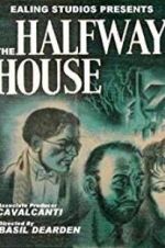 Watch The Halfway House Moviesjoy