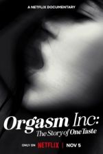 Watch Orgasm Inc: The Story of OneTaste Moviesjoy
