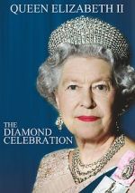 Watch Queen Elizabeth II - The Diamond Celebration Moviesjoy