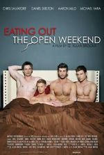 Watch Eating Out: The Open Weekend Moviesjoy