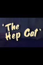 Watch The Hep Cat (Short 1942) Moviesjoy