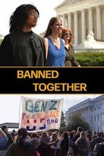 Watch Banned Together Moviesjoy