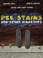 Watch Pee Stains and Other Disasters Moviesjoy