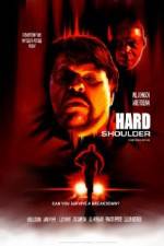 Watch Hard Shoulder Moviesjoy