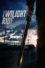 Watch Twilight Ride Moviesjoy