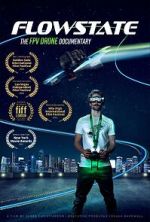 Watch Flowstate: The FPV Drone Documentary Moviesjoy