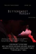 Watch Bittersweet Monday Moviesjoy