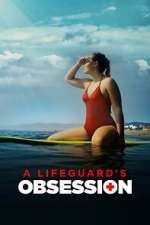 Watch A Lifeguard's Obsession Moviesjoy