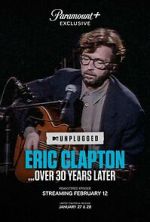 Watch Eric Clapton Unplugged... Over 30 Years Later (TV Special 2025) Moviesjoy