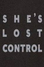 Watch She's Lost Control Moviesjoy