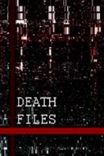 Watch Death files Moviesjoy