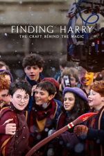 Watch Finding Harry: The Craft Behind the Magic Moviesjoy