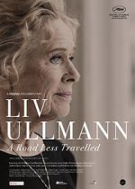 Watch Liv Ullmann: A Road Less Travelled Moviesjoy