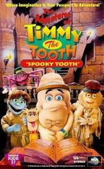 Watch The Adventures of Timmy the Tooth: Spooky Tooth Moviesjoy