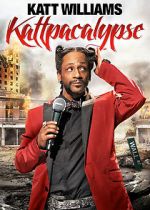 Watch Katt Williams: Kattpacalypse Moviesjoy