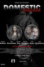 Watch Domestic Seduction Moviesjoy