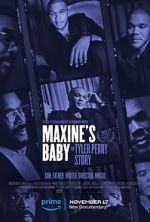 Watch Maxine\'s Baby: The Tyler Perry Story Moviesjoy